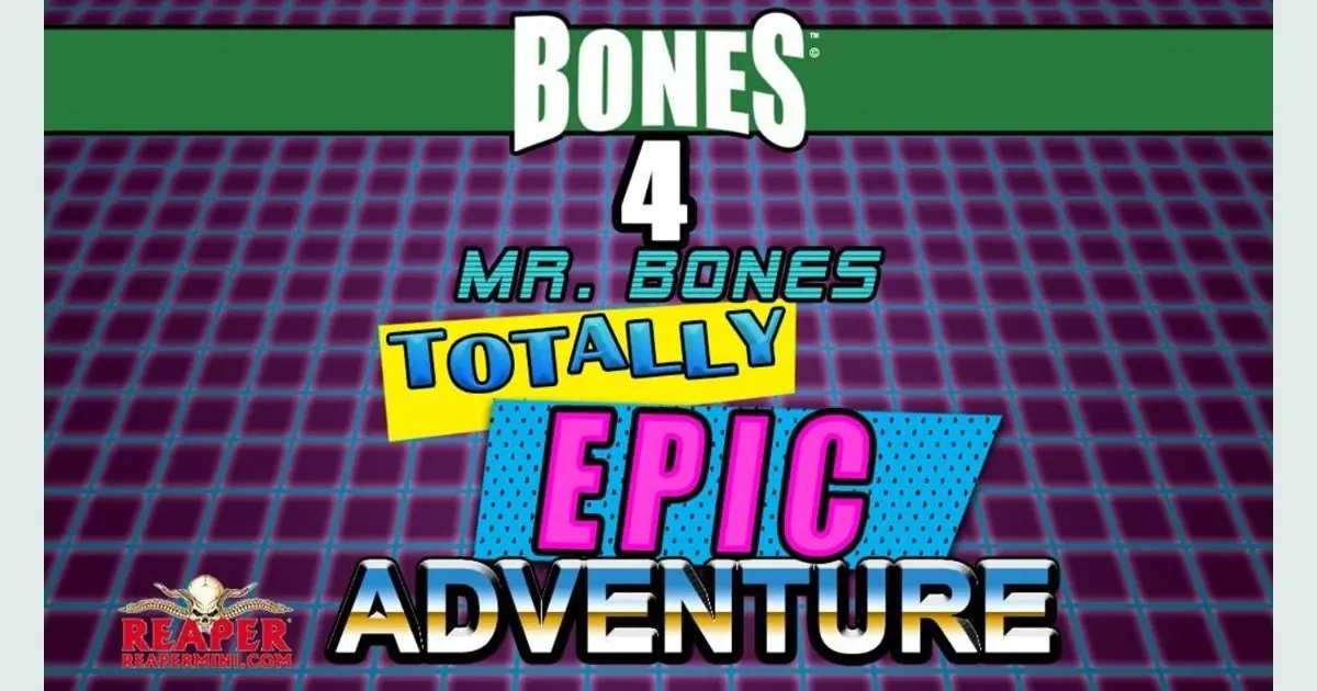 Reaper Miniatures’ "Bones IV" campaign in 2017