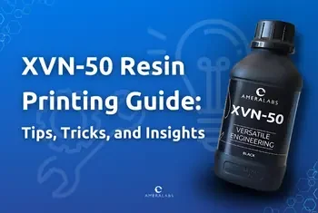 XVN-50 Resin Printing Guide